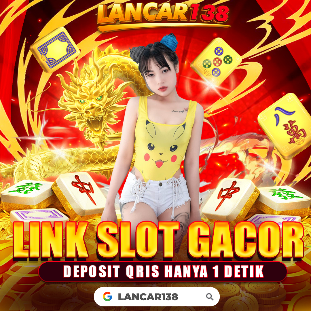 LANCAR138 | Slot88 Platform Link Slot Gacor 88 Via Qris Gampang Menang Malam Ini